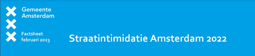 Factsheet Straatintimidatie Amsterdam 2022